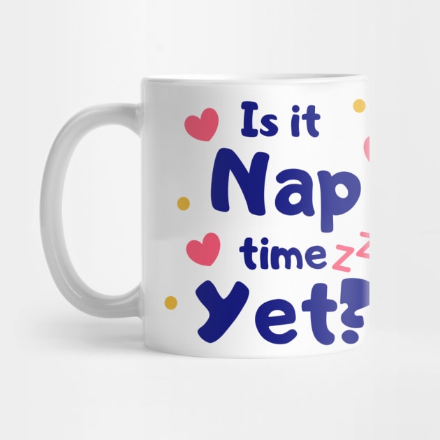 Is it Nap Time Yet by CityNoir